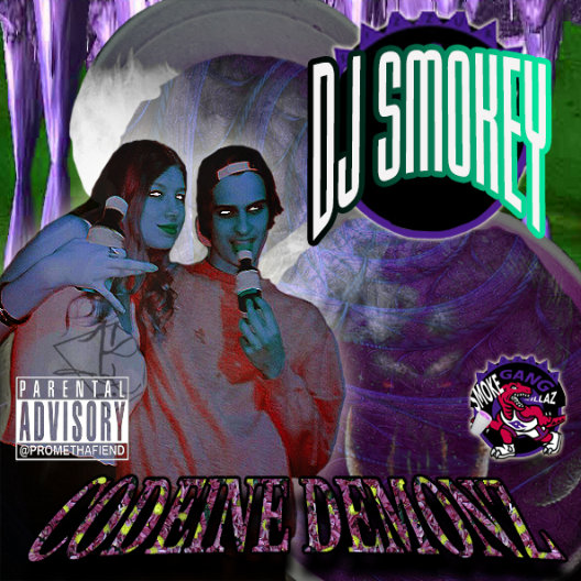 Codeine Demonz | DJ Smokey