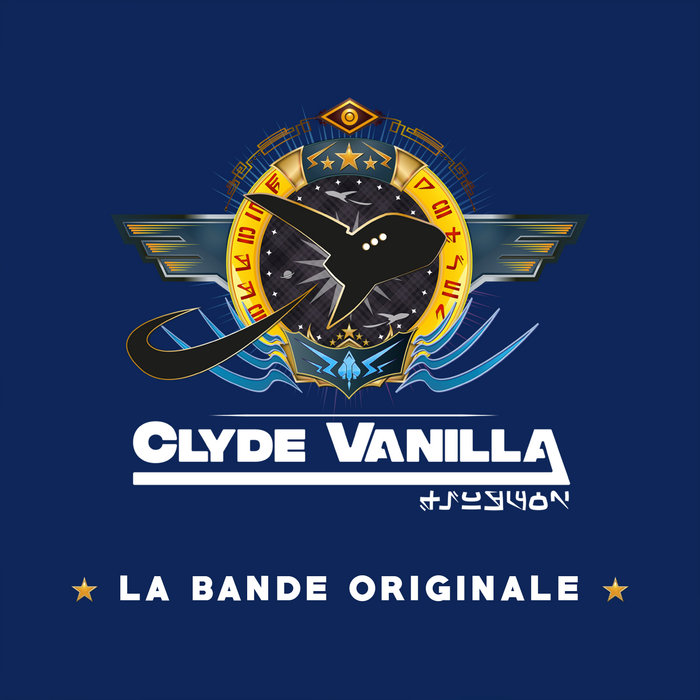 Clyde Vanilla Bande Originale Antoine Daniel Clyde Vanilla Bande Originale Antoine Daniel