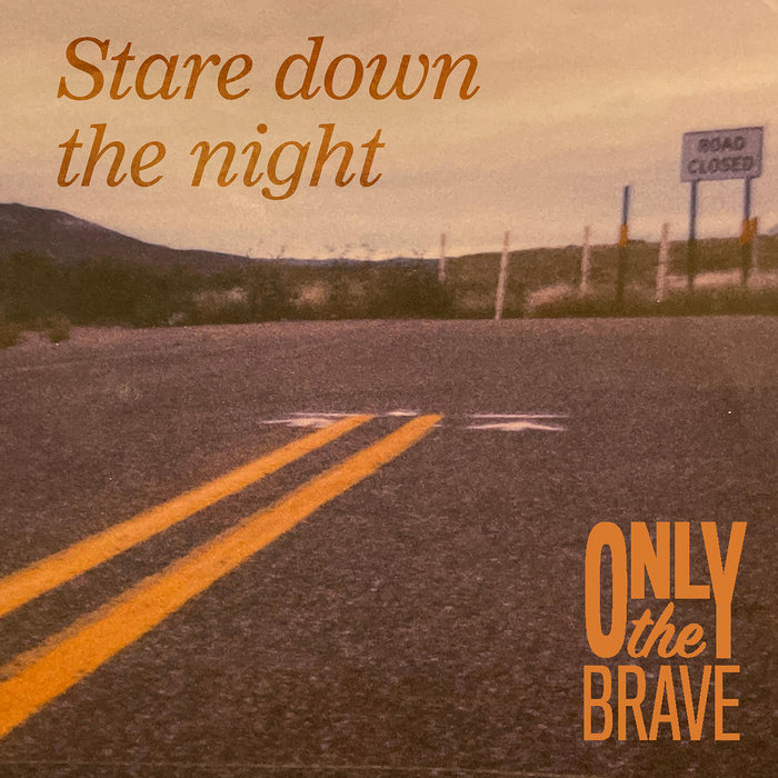 Only The Brave