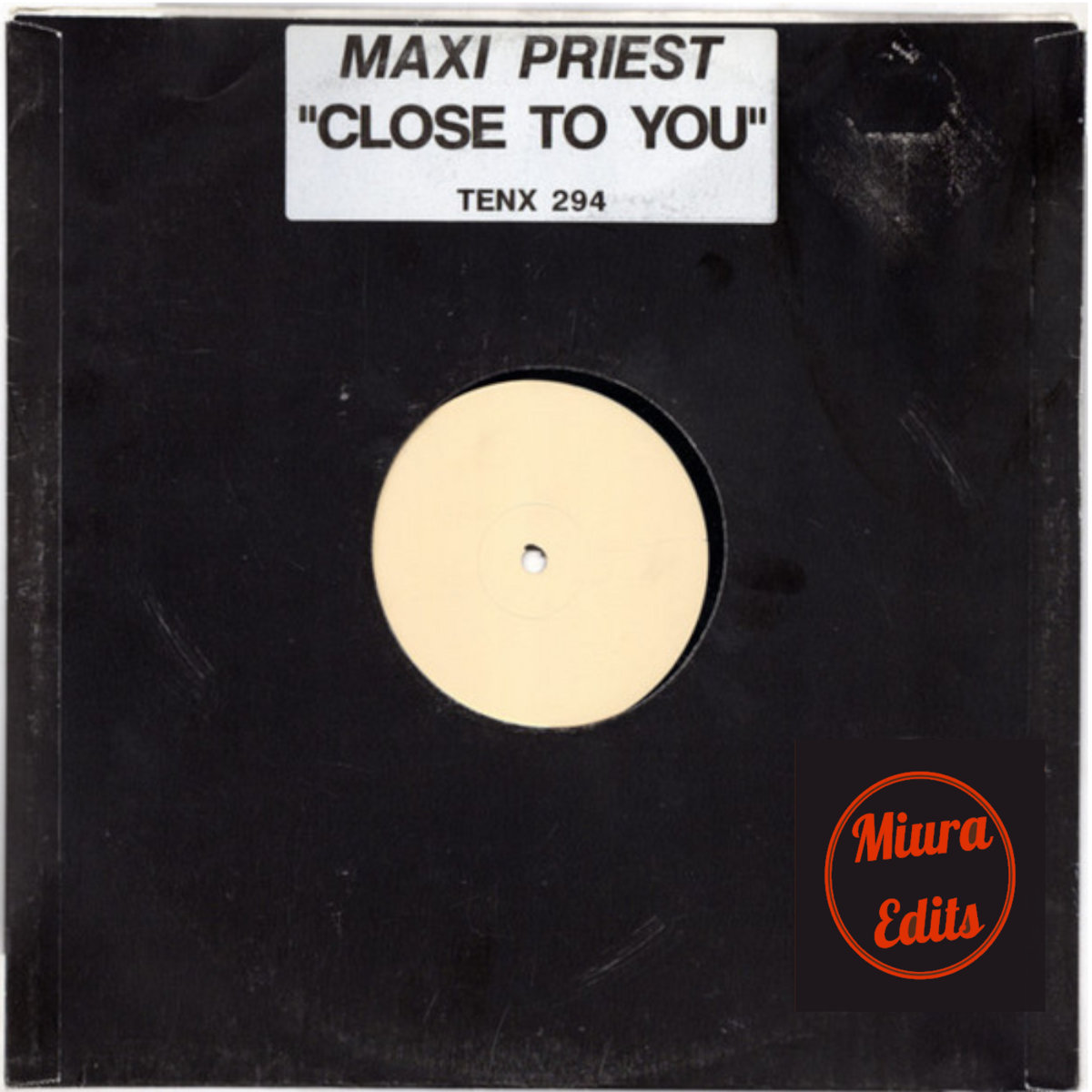 Maxi Priest - Close To You (Miura Edit) | Maxi Priest - Close To