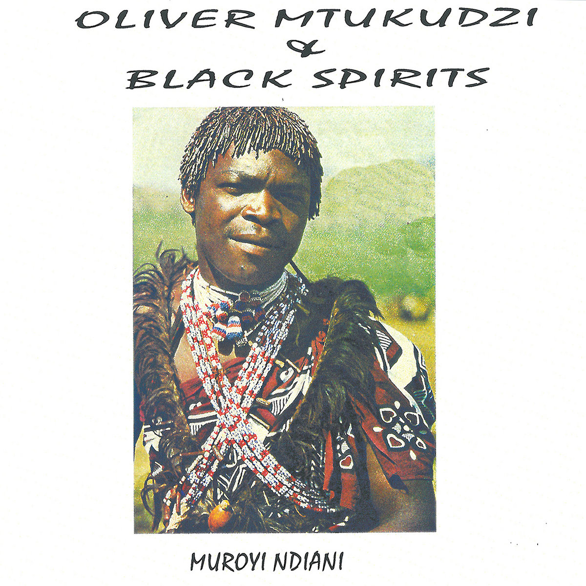 Muroyi Ndiani (1980) | Oliver Mtukudzi and The Black Spirits