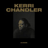 DJ-Kicks: Kerri Chandler