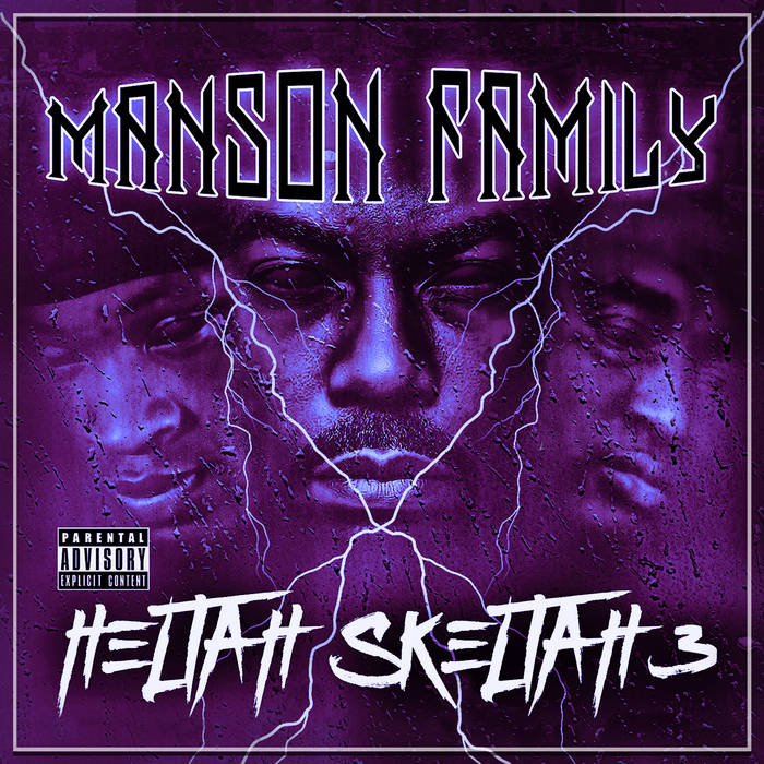 Heltah Skeltah 3 | Manson Family | Sun City Publishing, LLC