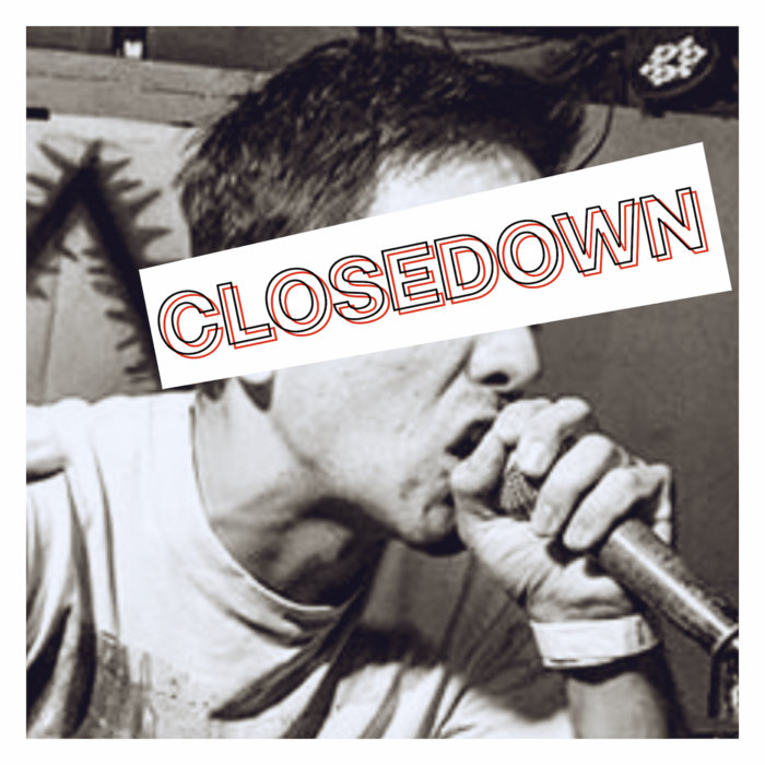 CLOSEDOWN CLOSEDOWN closedown-closedown