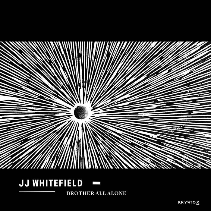 J.J.Whitefield Brother All Alone