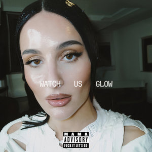 Watch Us Glow cover