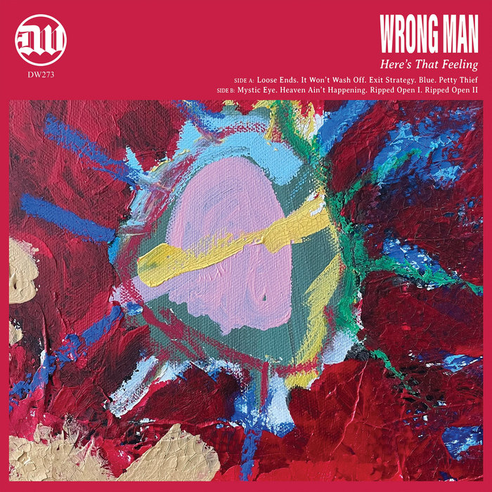 Wrong Man - Here's That Feeling