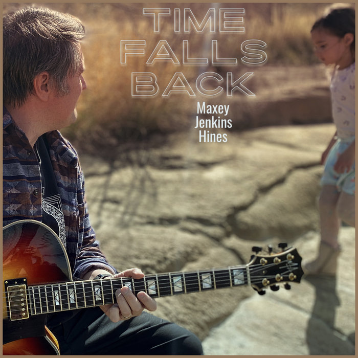 Time Falls Back (Live) Josh Maxey