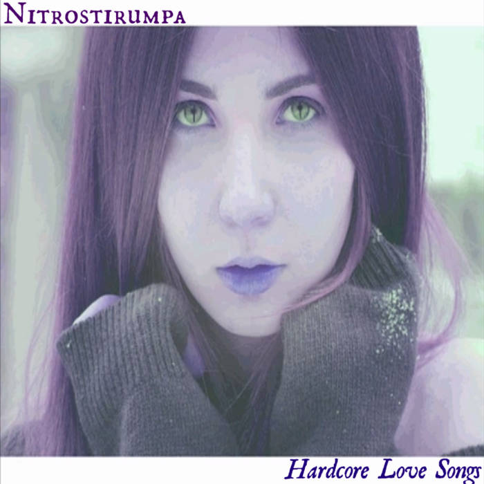 nitrostirumpa -hardcore love songs