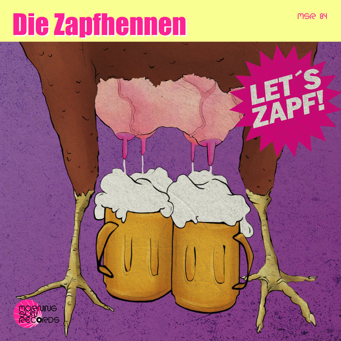 Zapped German Let´s Zapf ! | Die Zapfhennen