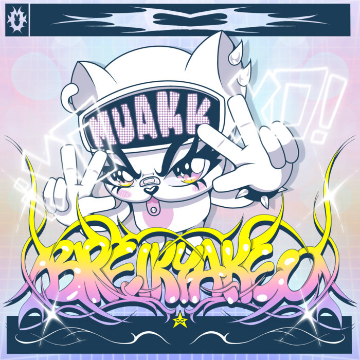 ⋆ BREIKYAKEO ⋆˙ 001 | MUAKK