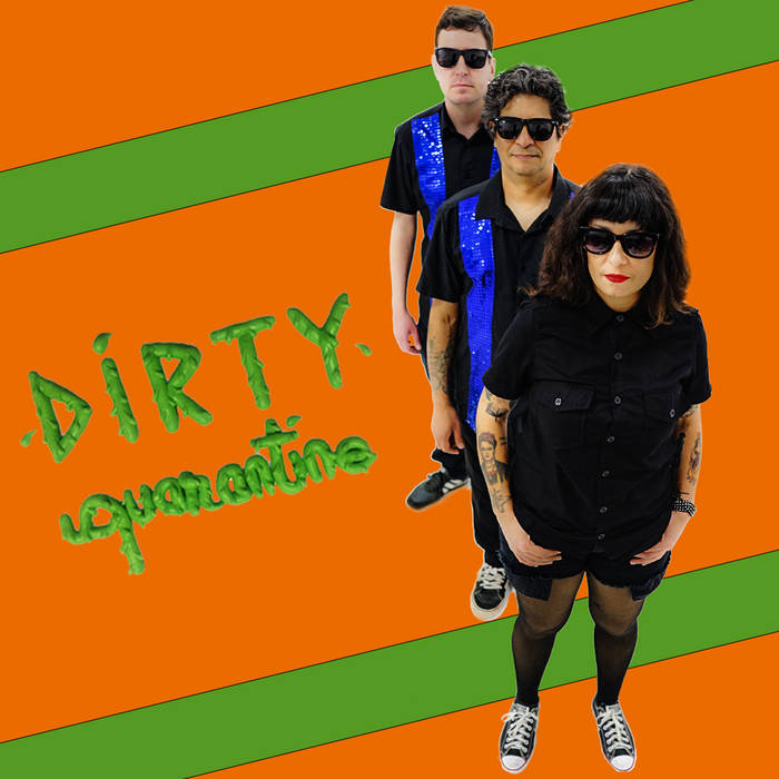 Music | Dirty Quarantine