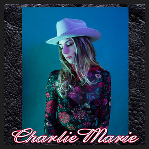 Charlie Marie - EP cover