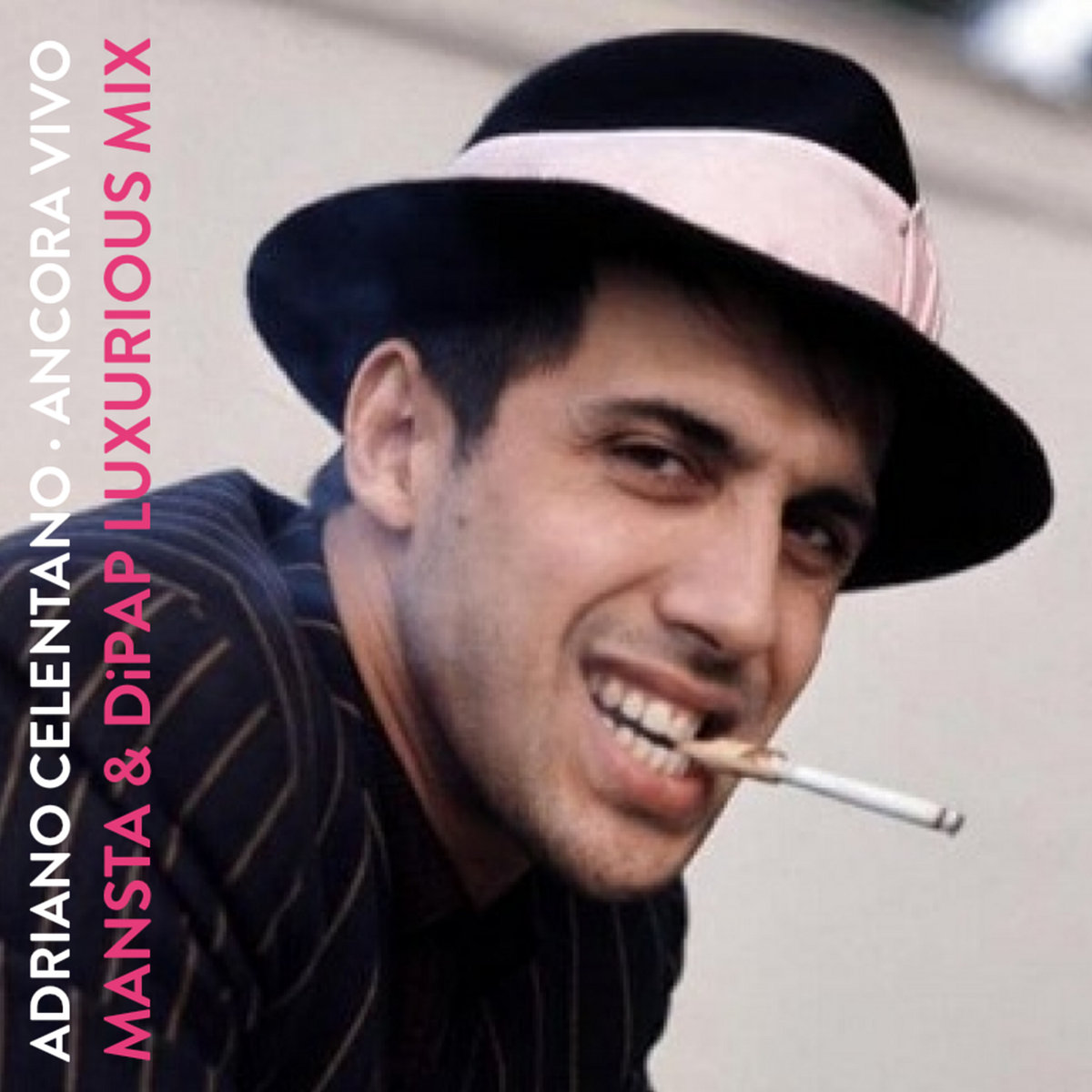 Adriano Celentano - Ancora Vivo (MANSTA & DiPap Luxurius ...