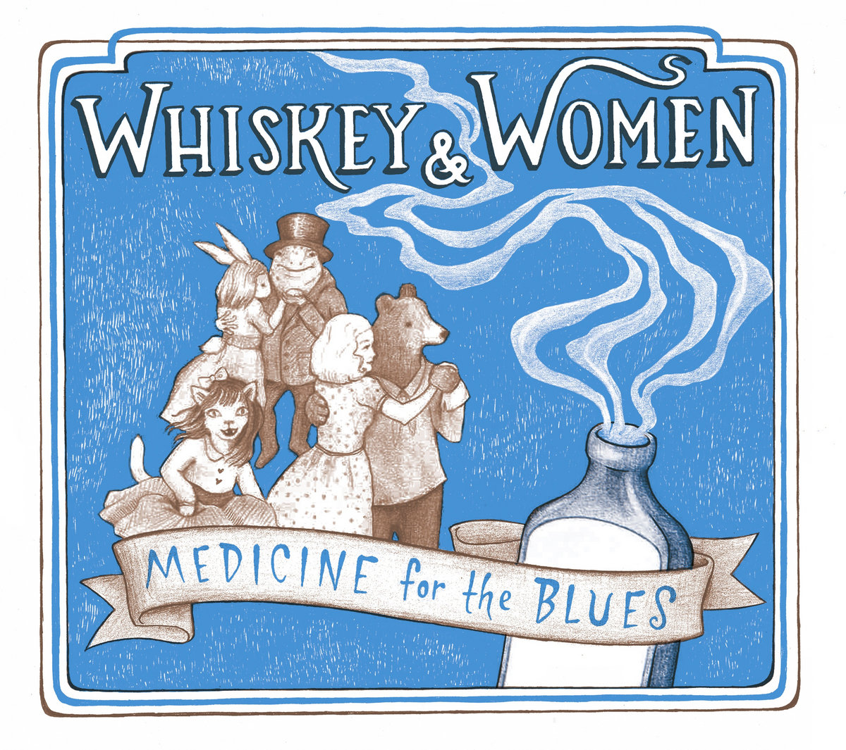Medicine for the Blues | Whiskey and Women