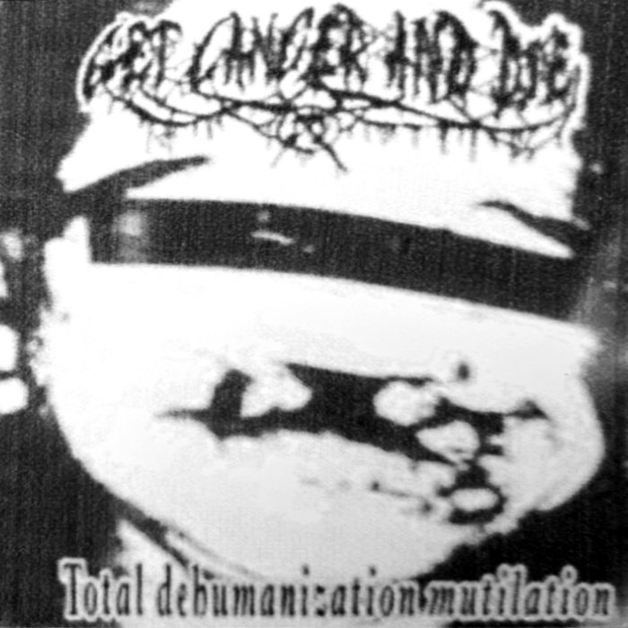 Total Dehumanization Mutilation Get Cancer And Die