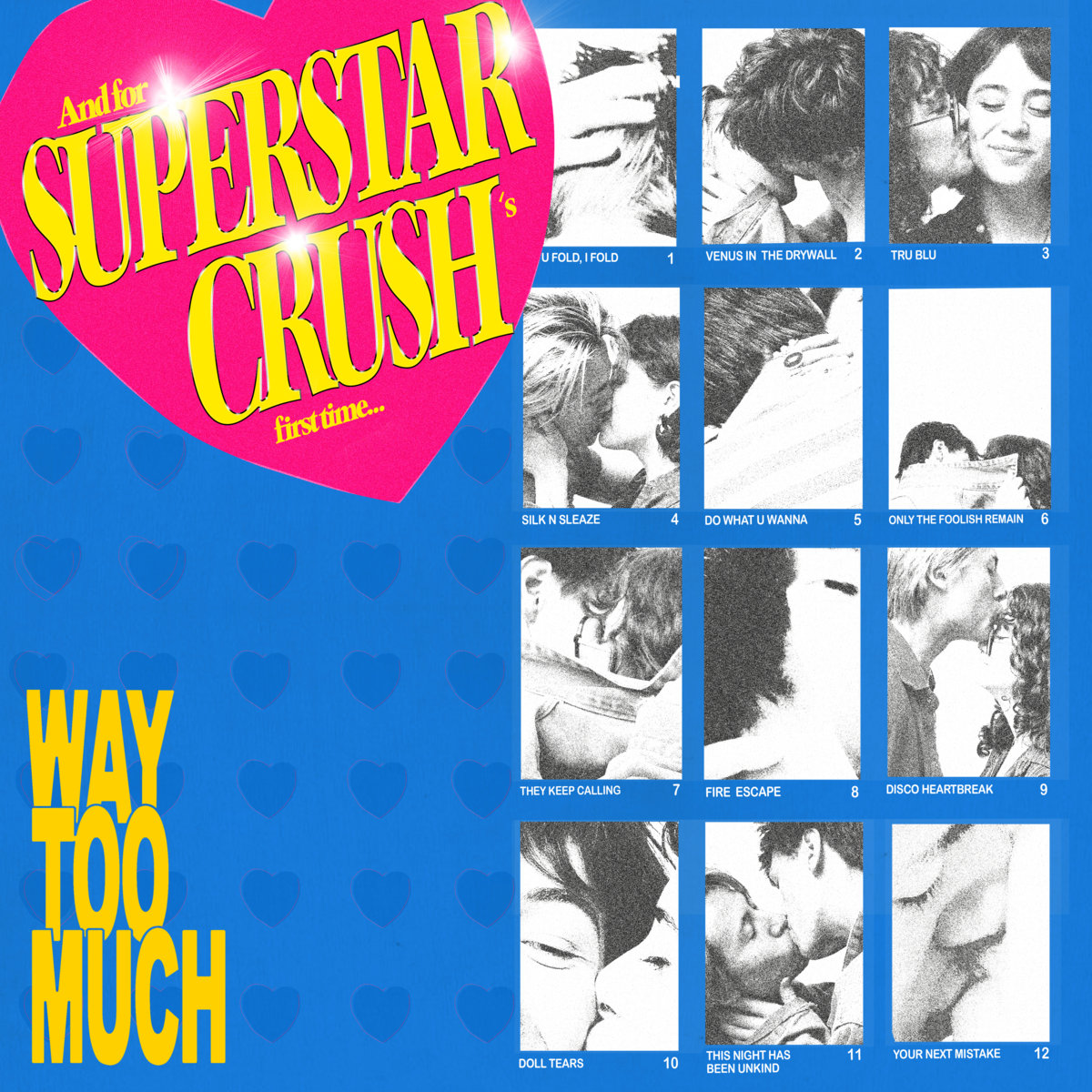Way Too Much | Superstar Crush