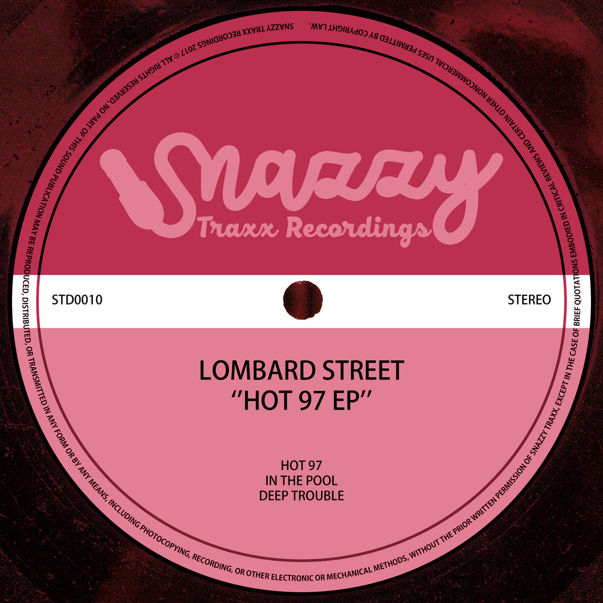 Hot 97 EP Lombard Street Snazzy Traxx