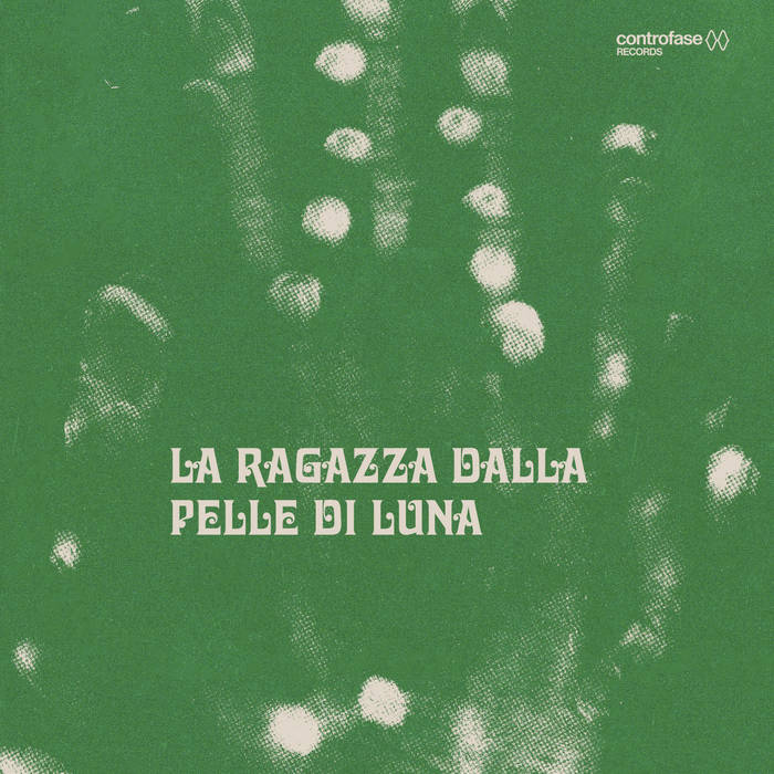 La Ragazza dalla Pelle di Luna | Piero Umiliani | Controfase Records