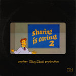 Sharing is Caring 2 (Pharrell, Megan Thee Stallion, D'angelo, Migos, etc.)