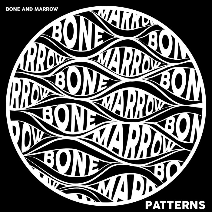 Patterns | Bone and Marrow