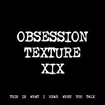 OBSESSION TEXTURE XIX [TF00680] cover art