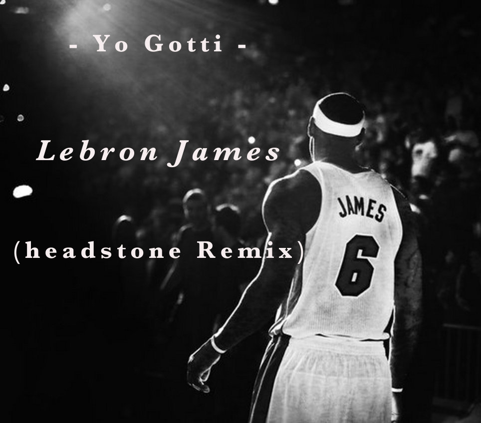 Yo Gotti Lebron James