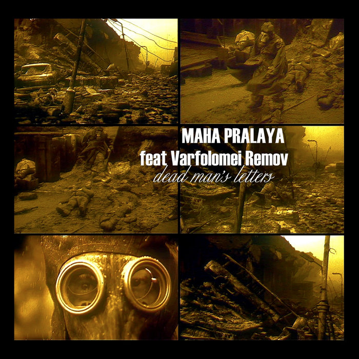 dead man's letters Maha Pralaya