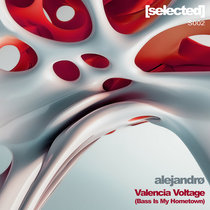 alejandrø — Valencia Voltage (Bass Is My Hometown)