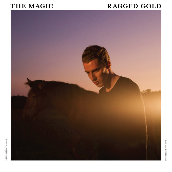 Ragged Gold | The Magic