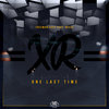 One Last Time (feat. Reece)
