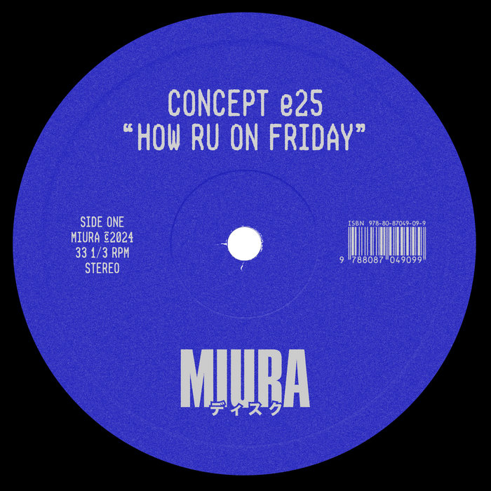 How Ru 5 How RU On Friday (MIUS019) | Concept e25 | Miura Records