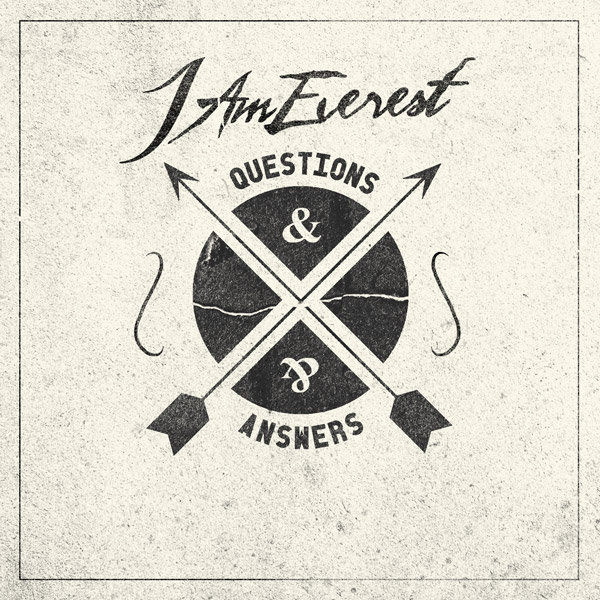 Questions and Answers I Am Everest