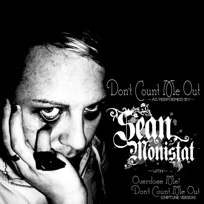 Don't Count Me Out EP Sean Monistat