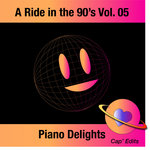 A Ride in the 90’s Vol. 05: Piano Delights 🎹
