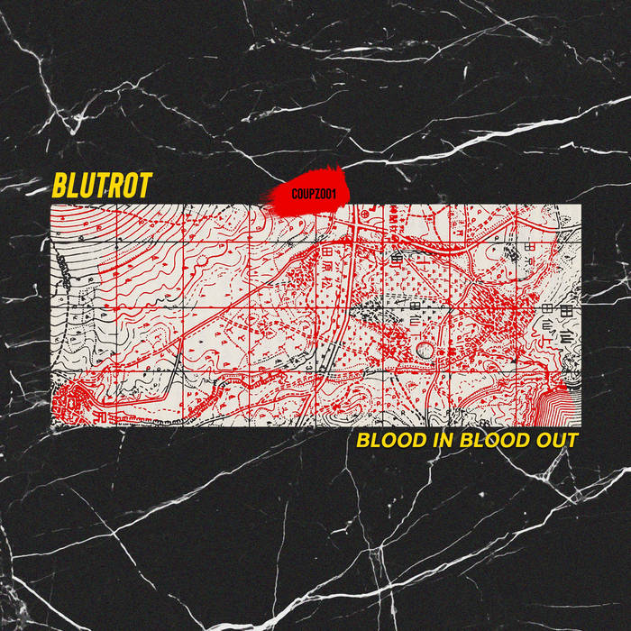 Blutrot - Blood In Blood Out | Blutrot | COUP