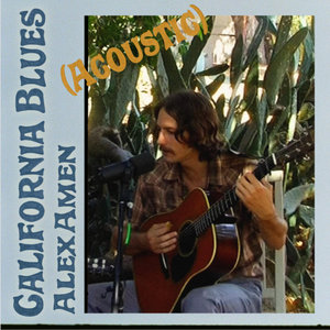 Alex Amen — California Blues (Acoustic)