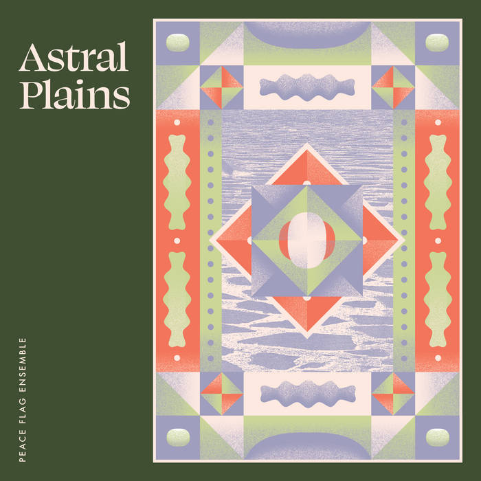 Peace Flag Ensemble
Astral Plains
14.07.2023