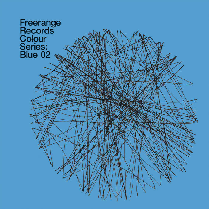 Colour Series: Blue 02 | Various | Freerange Records