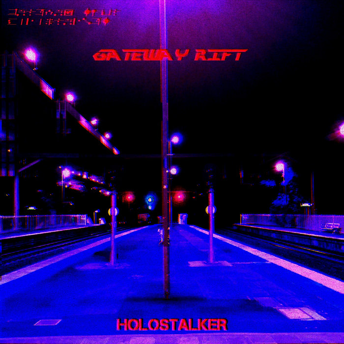 Holostalker | Gateway Rift