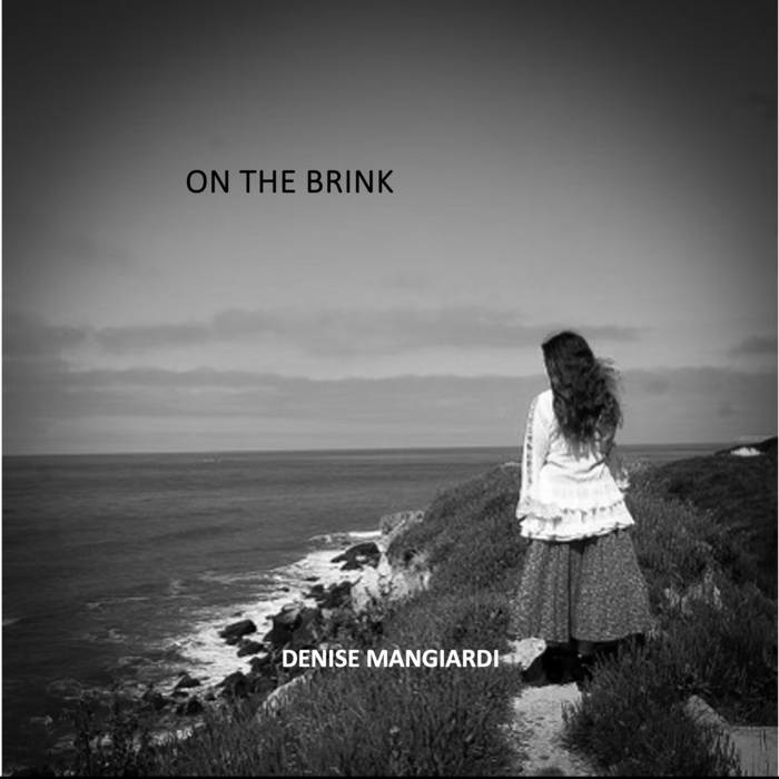 On The Brink, by Denise Mangiardi