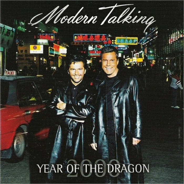 MODERN TALKING - YEARS OF THE DRAGON (2000) | MUSIC MEMORIES (SITE)