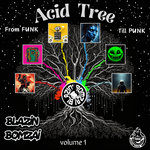 Acid Tree: From Funk till Punk (VOL1)