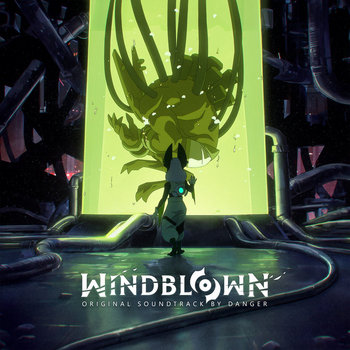 Windblown - Original Soundtrack [Early Access] | Danger