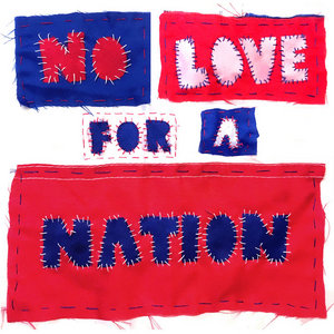 No Love For A Nation (Single Edit) cover