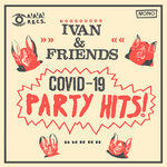 Covid-19 Party Hits! (Download, Ack! Ack! Ack! Records, 2020)
