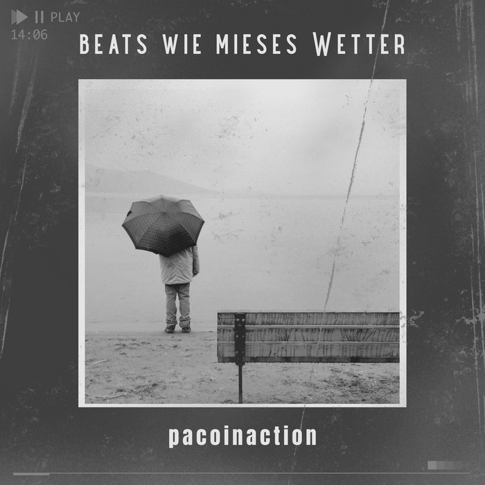 Beats wie mieses Wetter beat tape cover by paco in action