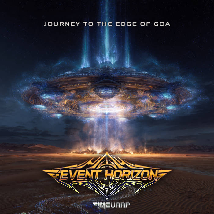 【Goa】Non Fiction - Aspect to the Future Journey To The Edge Of Goa | Event Horizon | Timewarp Records