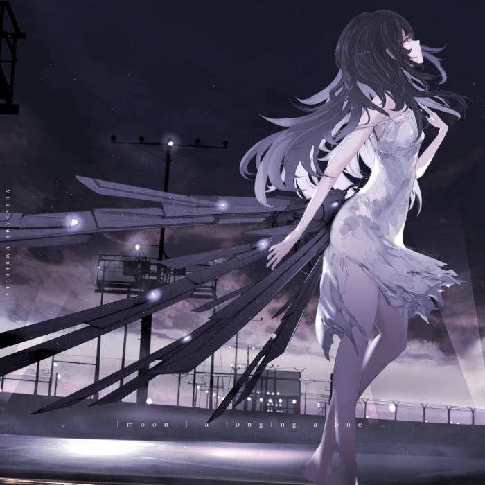 moon.]a longing alone | 群雨アンブレイラ/Murasame Umbrella
