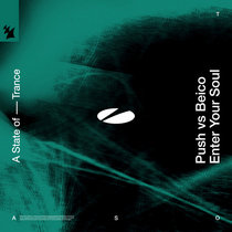 Push vs Beico — Enter Your Soul (Extended Mix)